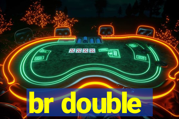 br double